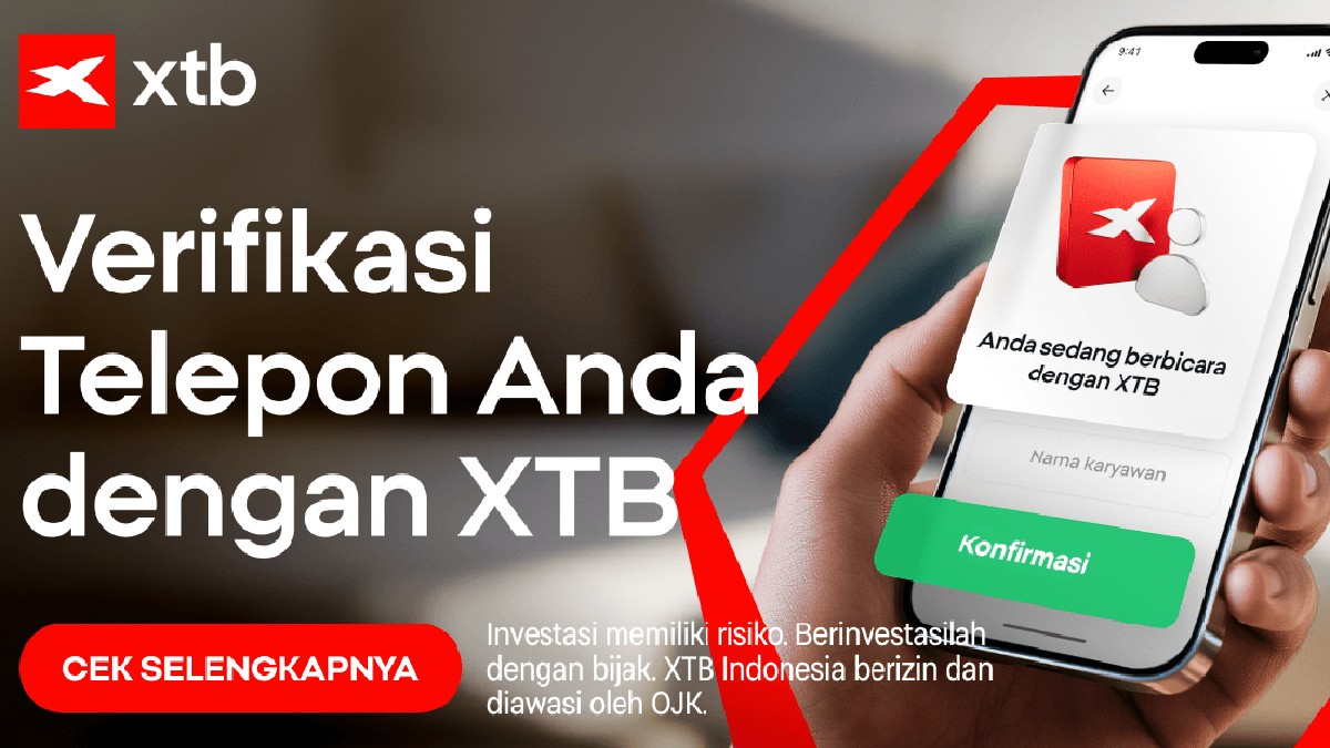 XTB Indonesia Luncurkan Verifikasi Panggilan Real-Time, Perkuat Benteng Keamanan Investor dari Penipuan Digital
