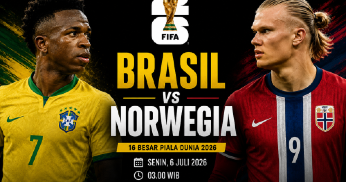 Prediksi Skor Brasil vs Norwegia Babak 16 Besar Piala Dunia 2026
